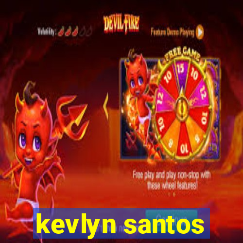 kevlyn santos